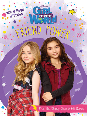 Girl Meets World by DISNEY BOOK GROUP · OverDrive: Free
